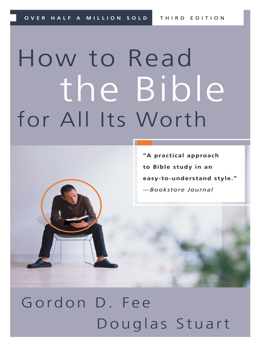 Title details for How to Read the Bible for All Its Worth by Gordon D. Fee - Available